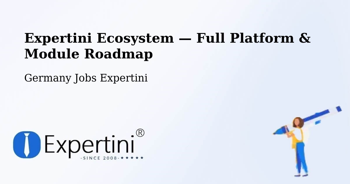 Expertini Ecosystem — Full Platform & Module Roadmap – Burgstädt