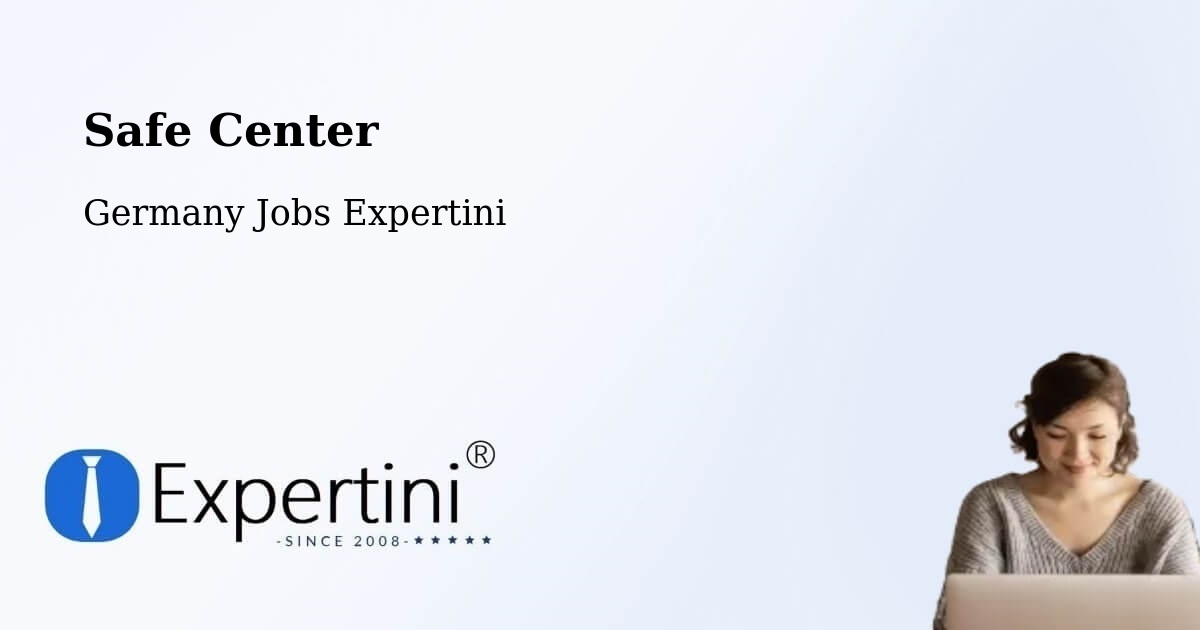 Safety Center – Burgstädt - Germany Jobs Expertini
