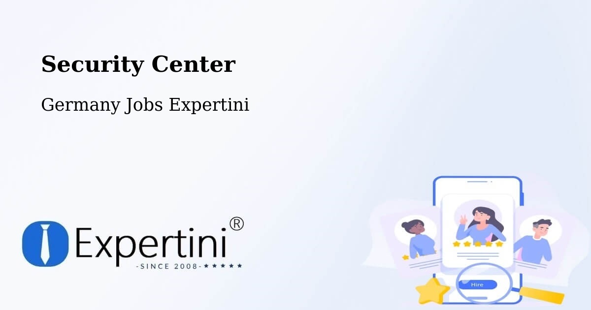 Security & Compliance – Burgstädt - Germany Jobs Expertini